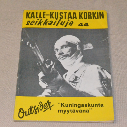 Kalle-Kustaa Korkki 44 "Kuningaskunta myytävänä"